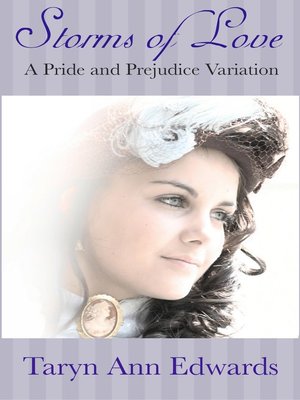 cover image of Storms of Love (A Pride and Prejudice Variation)